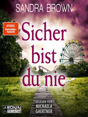 cover image of Sicher bist du nie (ungekürzt)